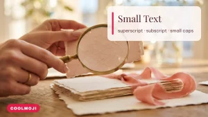 Small Text Generator: Superscript, Subscript and Small Caps Letters