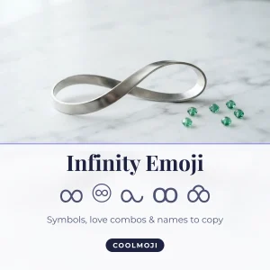 Infinity Emoji ♾️: 103 Infinity Symbols and Love Combos to Copy